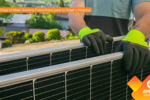 Man installing **sistemas de placas solares** en un tejado. El texto indica "Cómo Elegir el Mejor Sistema Fotovoltaico para tu Hogar o Negocio".
