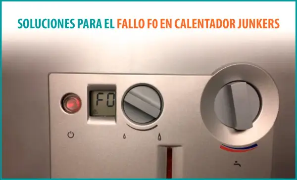 Panel de control de un calentador Junkers con error "F0" en pantalla.